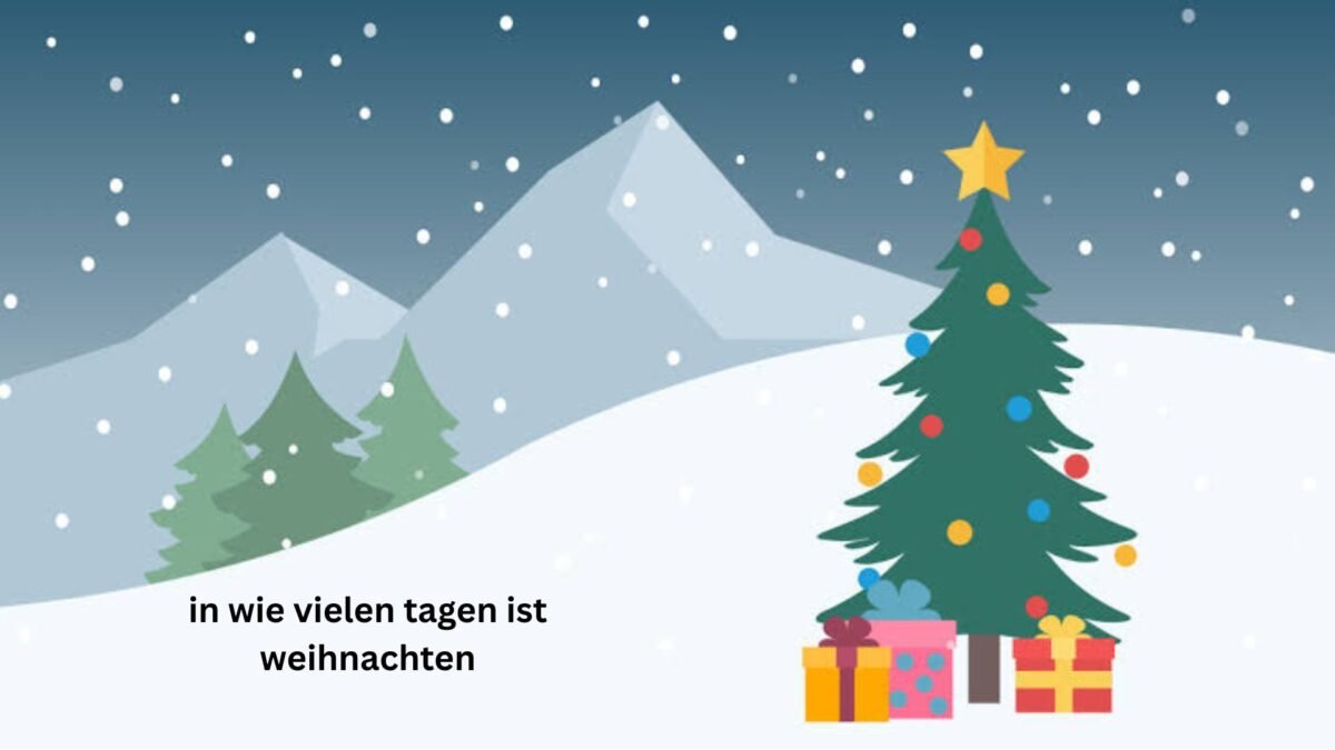 in wie vielen Tagen ist Weihnachten
